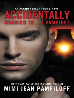 cover image of Accidentally Married to... a Vampire?